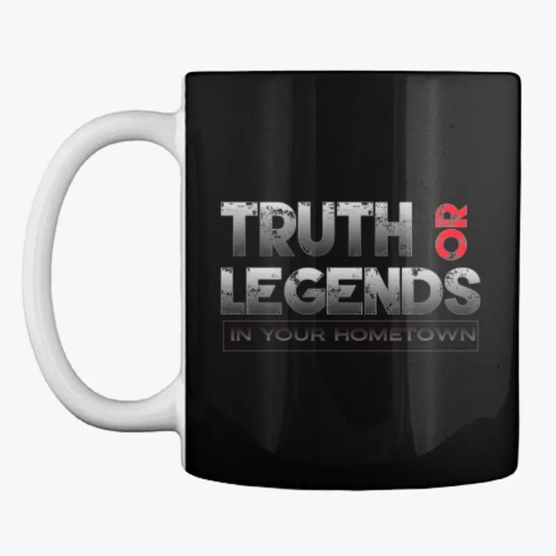 Truth or Legends in your Hometown SWAG