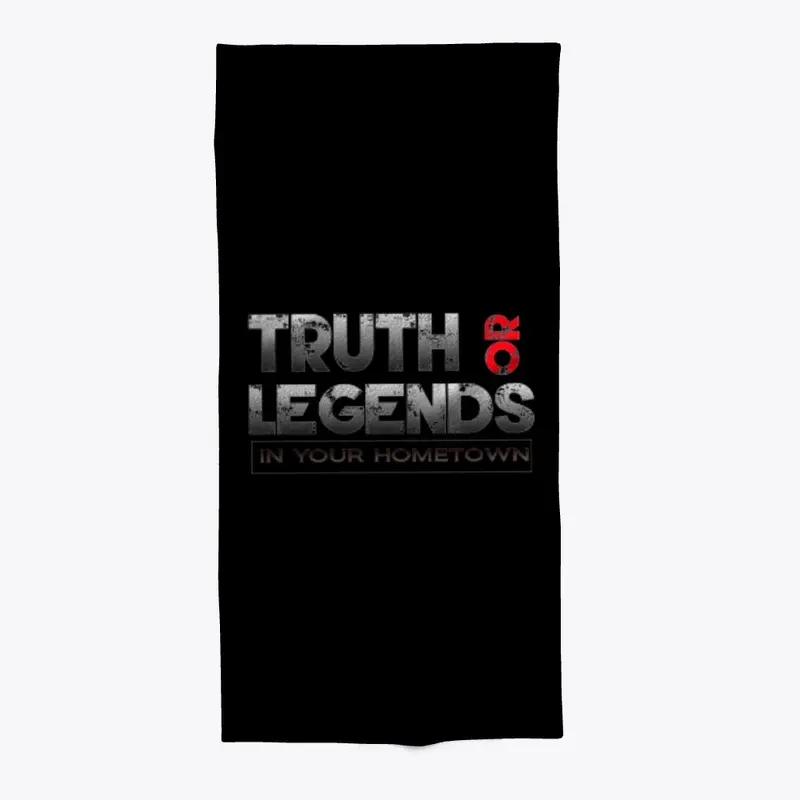 Truth or Legends in your Hometown SWAG